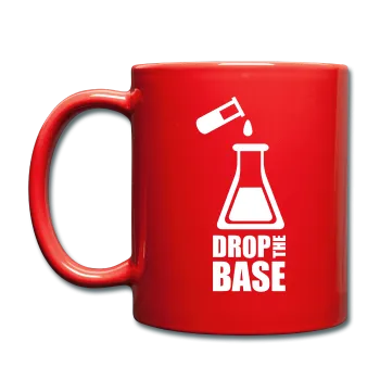 "Drop the Base" - Mug